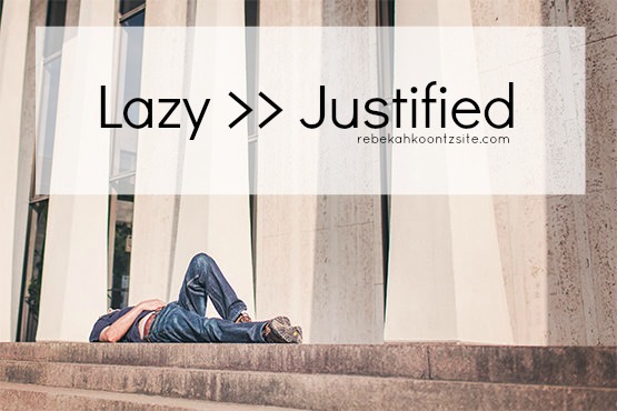 Lazy >> justified